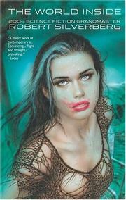 Cover of The world inside by Robert Silverberg