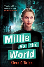 Front cover of Millie Vs the World (Millie Vs the Machines) by Kiera O'Brien