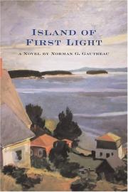 Cover of Island of first light by Norman G. Gautreau