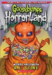 Front cover of Goosebumps HorrorLand - Weirdo Halloween by Robert Lawrence Stine
