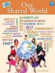 Front cover of Living Jewish Values Volume 4: Our Shared World by Aviva Werner