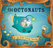 Cover of The Octonauts and the Only Lonely Monster by Meomi