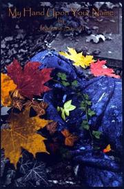 Front cover of My Hand Upon Your Name by Jeannine Savard