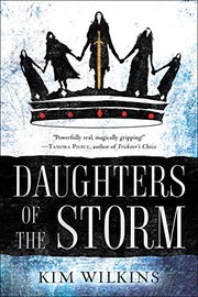 Front cover of Daughters of the Storm by Kim Wilkins