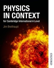 Front cover of Physics in Context for Cambridge International a Level by Jim Breithaupt