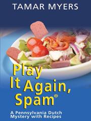 Cover of Play it again, Spam by Tamar Myers