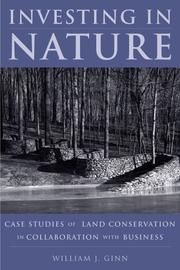 Front cover of Investing in Nature by William Ginn