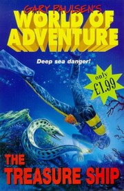 Front cover of Treasure Ship (Gary Paulsen's World of Adventure) by Gary Paulsen