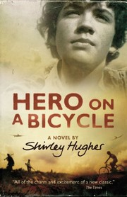 Front cover of Hero on a Bicycle by Shirley Hughes