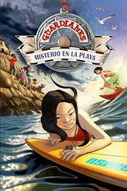 Front cover of Misterio en la playa / Mystery at the Beach (Guardianes / Guardians) (Spanish Edition) by Marta Fernandez Ranada
