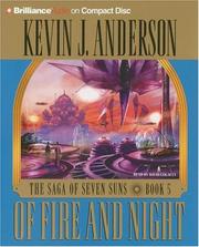 Front cover of Of Fire and Night by Kevin J. Anderson