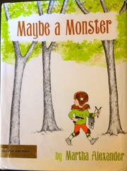 Cover of Maybe a Monster by Martha Alexander