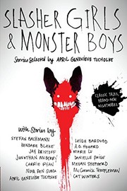 Cover of Slasher Girls & Monster Boys by April Genevieve Tucholke