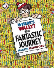 Front cover of Where's Wally? The Fantastic Journey by Martin Handford
