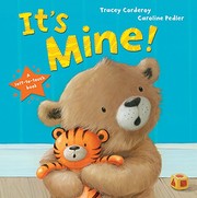 Cover of It's mine! by Tracey Corderoy