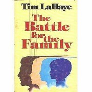 Front cover of The battle for the family by Tim F. LaHaye