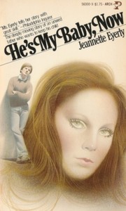 Cover of He's My Baby Now by Jeannette Eyerly