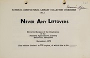 Front cover of Never any leftovers by National Agricultural Library (U.S.). Library Employees Advisory Committee