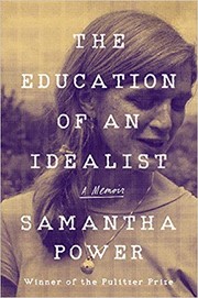 Front cover of The Education Of An Idealist by Samantha Power