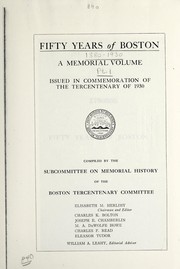 Front cover of Fifty years of Boston by Boston (Mass.). Tercentenary Committee. Subcommittee on Memorial History.