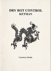 Cover of Dry Rot Control by Courtesy Orchis