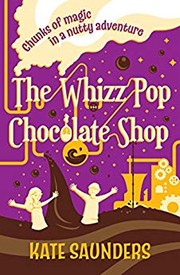 Front cover of The Whizz Pop Chocolate Shop by Kate Saunders