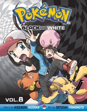 Front cover of Pokemon Black and White Vol 8 by 日下秀憲 [Hidenori Kusaka]
