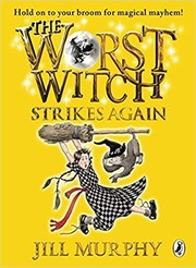 Cover of The Worst Witch Strikes Again (The Worst Witch #2) by Jill Murphy