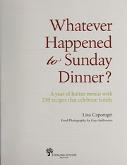 Front cover of Whatever happened to Sunday dinner? by Lisa Caponigri