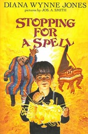 Front cover of Stopping for a Spell by Diana Wynne Jones