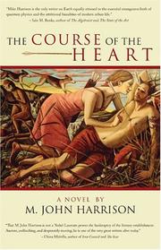 Front cover of The Course of the Heart by M. John Harrison