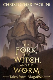 Cover of The Fork, the Witch, and the Worm by Christopher Paolini