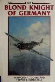 Front cover of The Blond Knight of Germany by Raymond F. Toliver