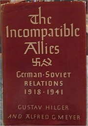 Cover of The Incompatible Allies by Gustav Hilger