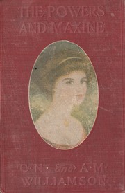 Front cover of The Powers and Maxine by C.N. and A.M. Williamson