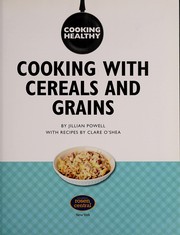 Front cover of Cooking with cereals and grains by Jillian Powell
