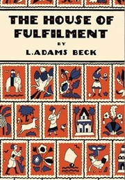 Cover of The House of Fulfilment by Elizabeth Louisa "Lily" Moresby