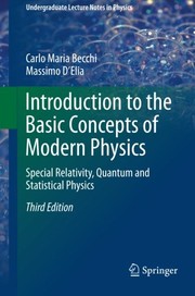 Cover of Introduction to the Basic Concepts of Modern Physics: Special Relativity, Quantum and Statistical Physics (Undergraduate Lecture Notes in Physics) by Carlo M. Becchi