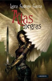 Cover of Alas negras / Black Wings (Spanish Edition) by Laura Gallego