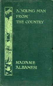 Front cover of A Young Man from the Country by Madame Albanesi