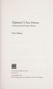 Cover of Tadaima! I am home by Tom Coffman