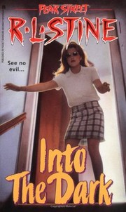 Front cover of Fear Street - Into The Dark by Robert Lawrence Stine