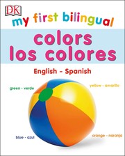 Front cover of My First Bilingual Colors/Los Colores by Sarah Davis