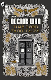 Front cover of Time Lord Fairy Tales by Justin Richards