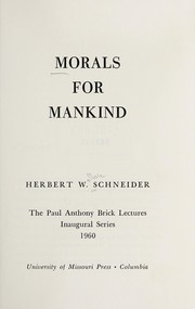 Cover of Morals for manking. -- by Herbert Wallace Schneider