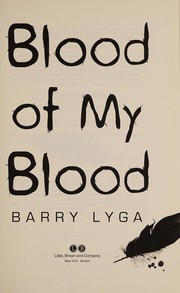 Front cover of Blood of my blood by Barry Lyga