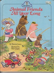 Front cover of Animal Friends All Year Long by Patricia Scarry