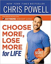 Front cover of Choose more, lose more for life by Powell, Chris (Celebrity trainer)