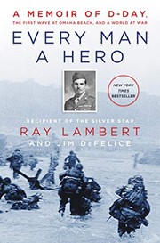 Cover of Every Man a Hero by Ray Lambert