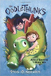 Cover of Steg-O-Normous by Adele Griffin